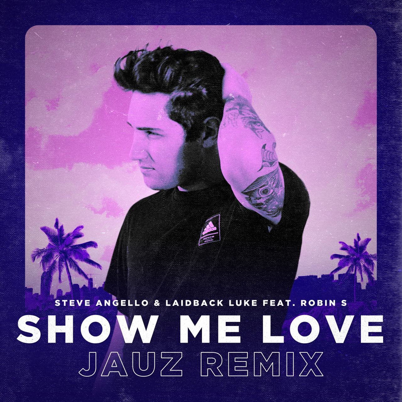 Show Me Love (Jauz Remix)