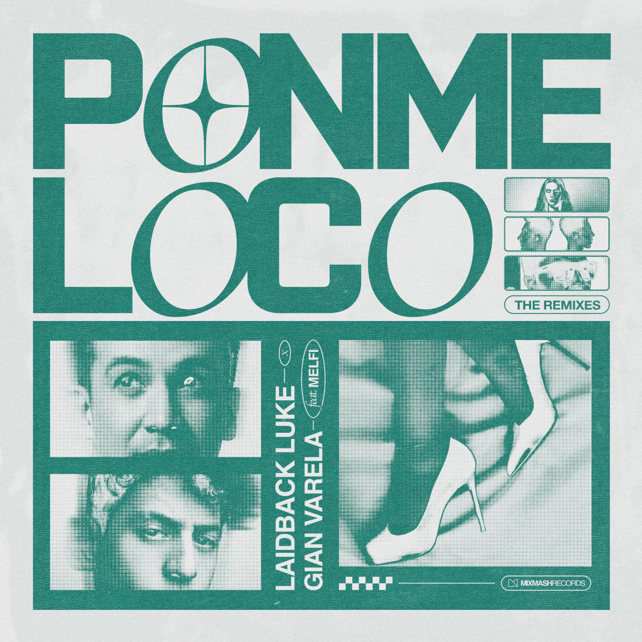 Ponme Loco (The Remixes) 