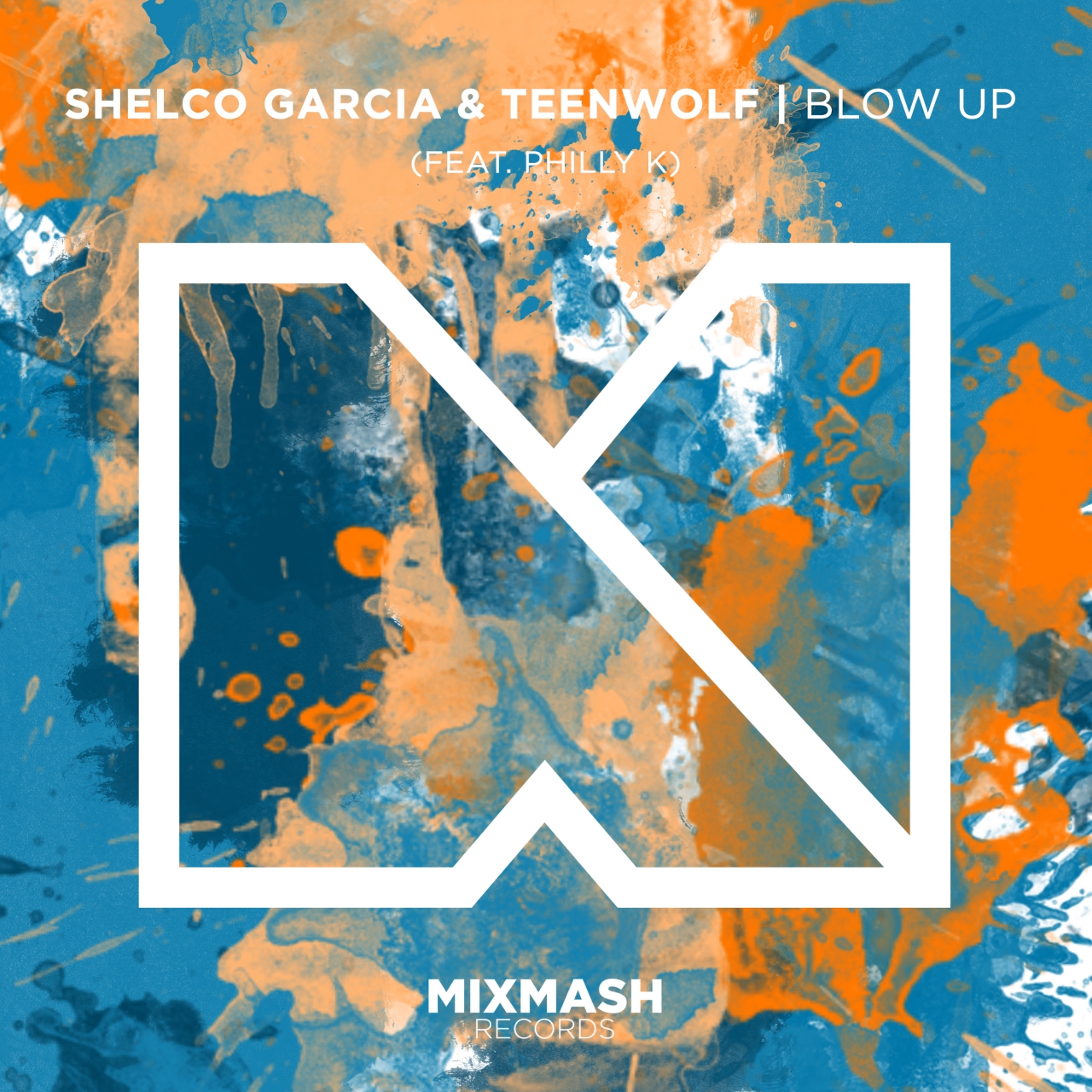 Blow Up (feat. Philly K)