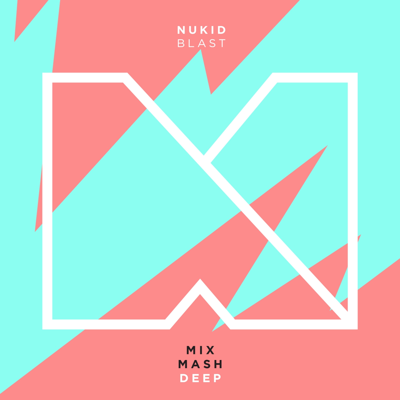 NuKid - Blast