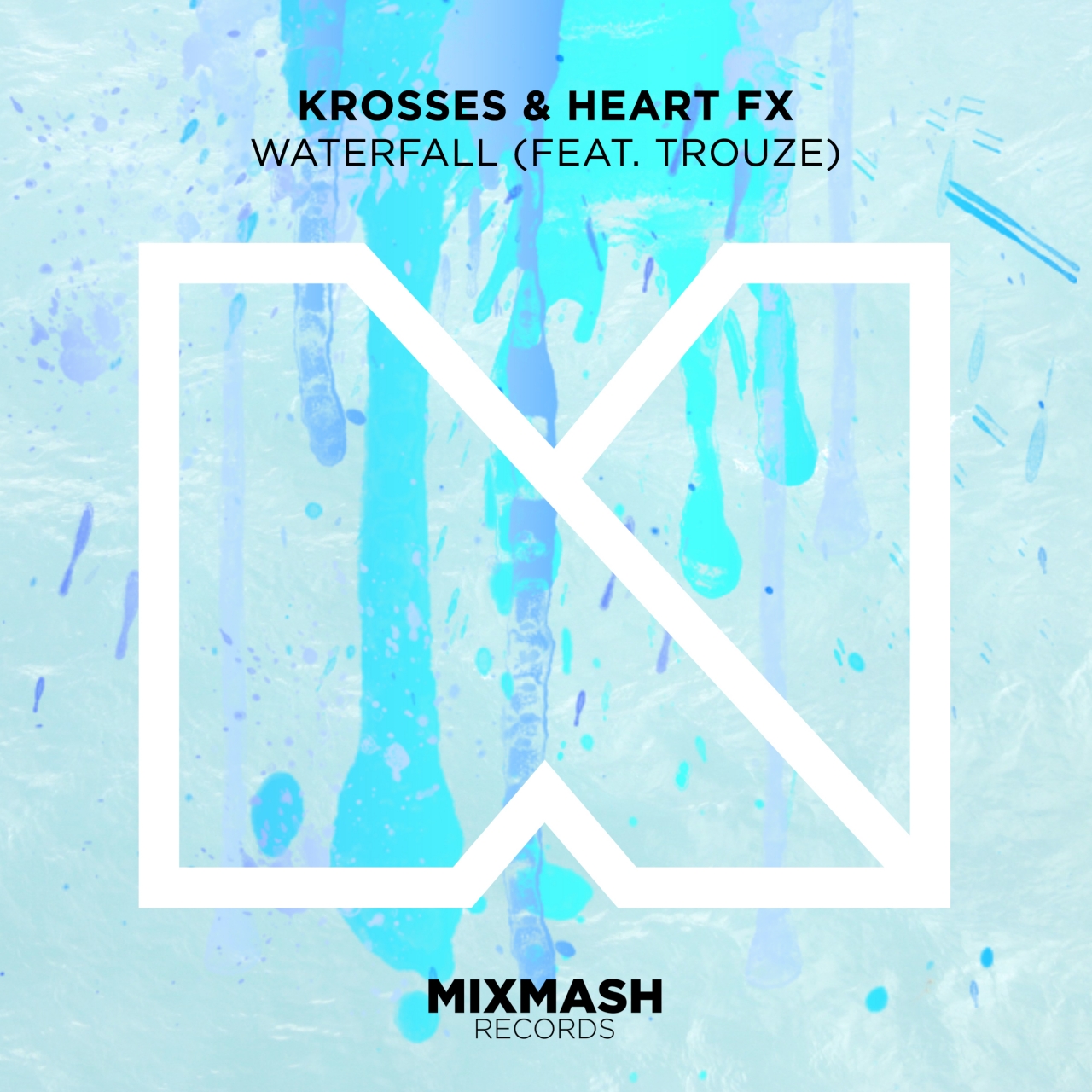 Krosses & Heart FX - Waterfall (ft. Trouze)