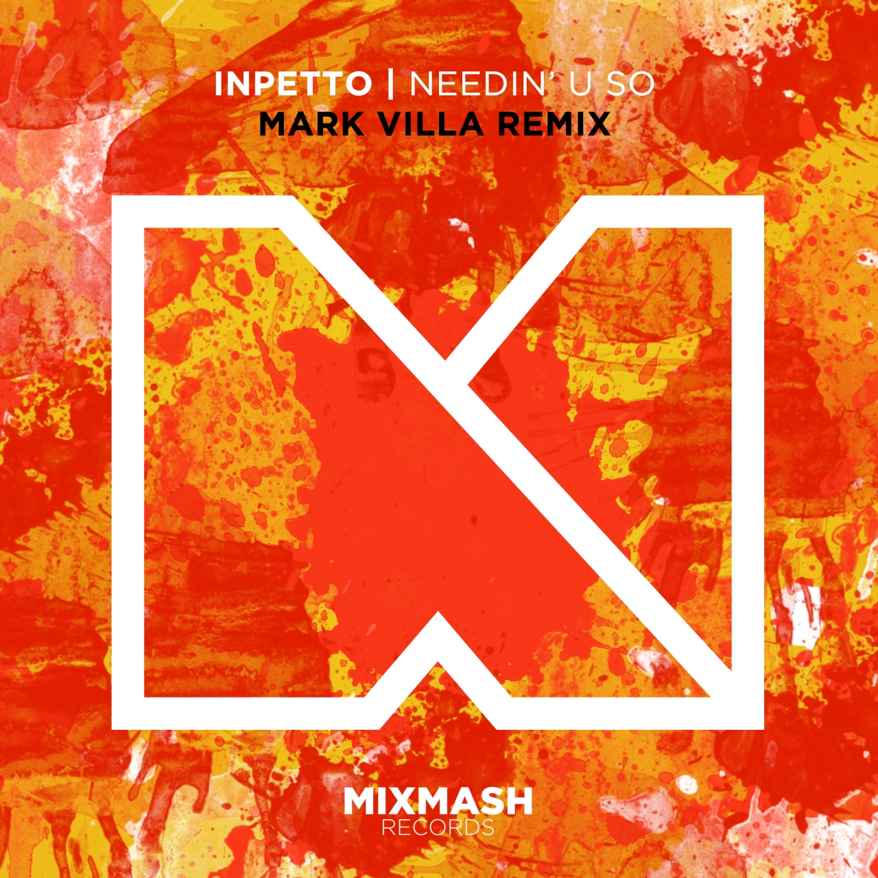 Needin\' U So (Mark Villa Remix)