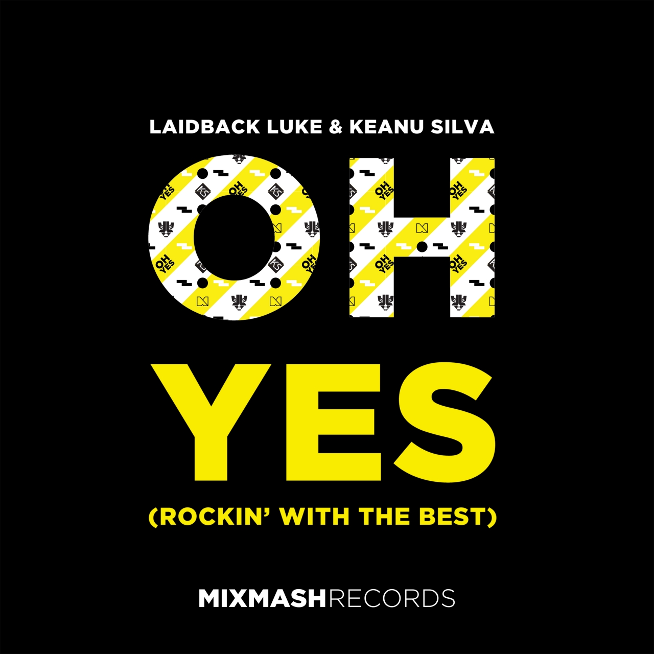 Oh Yes (Rocking With The Best)