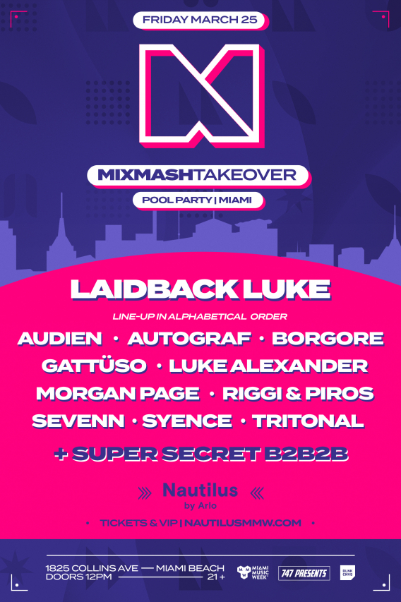 Mixmash Takeover: Miami Mixmash Takeover: Miami