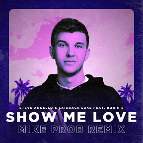 Show Me Love (Mike Prob Remix)